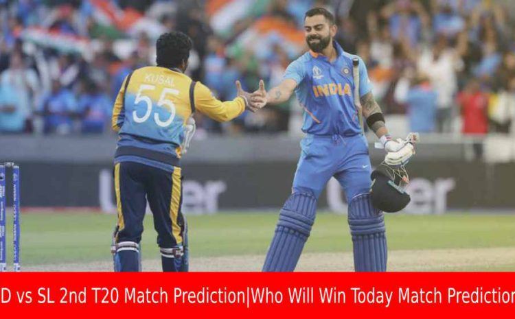  IND vs SL 2nd T20 Match Prediction|Who Will Win Today Match Prediction?
