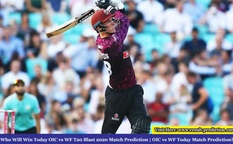  Who Will Win Today OIC vs WF The Hundred 2020 Match Prediction | OIC vs WF Today Match Prediction?