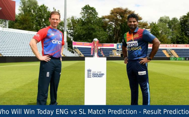  ENG vs SL Match Prediction | ENG vs SL 1st ODI Who Will Win Today Match Prediction Result Prediction | ENG vs SL Dream11 Match Prediction
